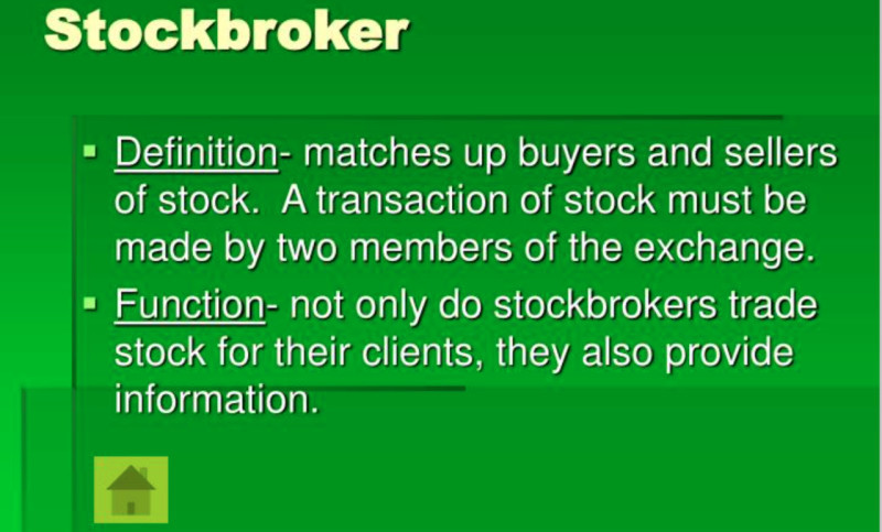 The illustration provides a definition of who a stockbroker is and outlines their functions.